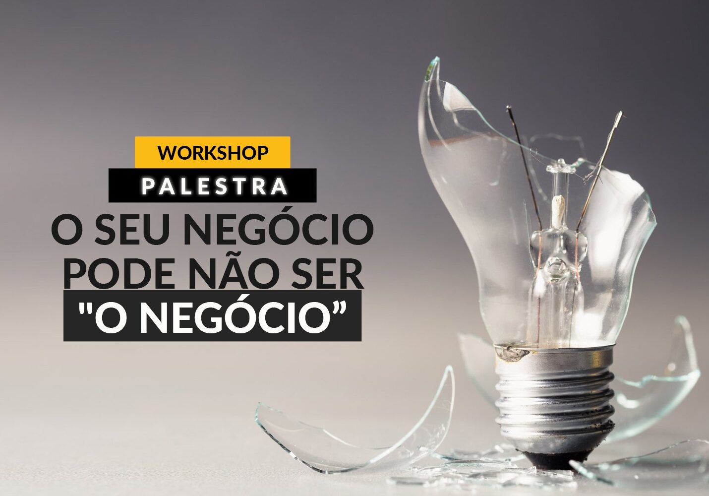 O NEGOCIO